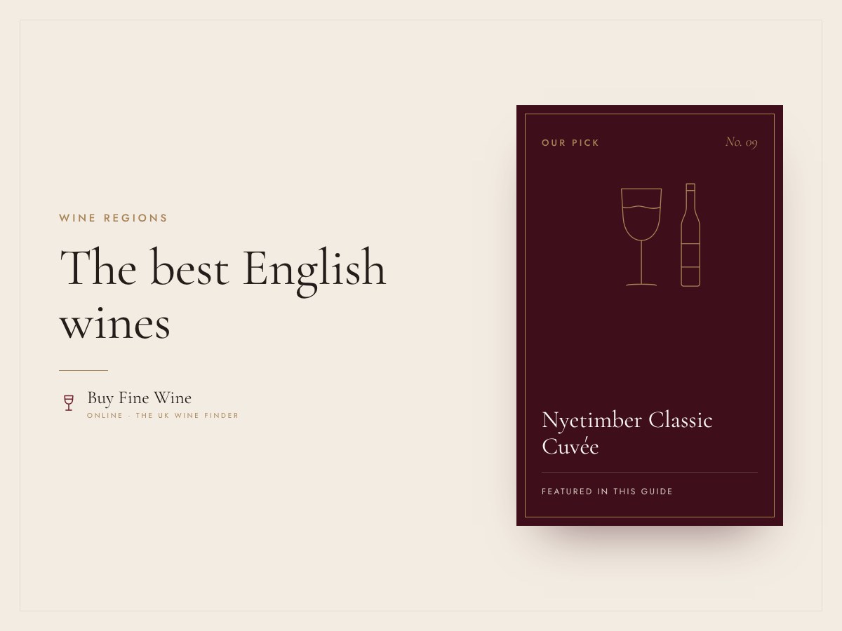 The best English wines: sparkling stars and still wines worth trying 8 The best English wines: sparkling stars and still wines worth trying