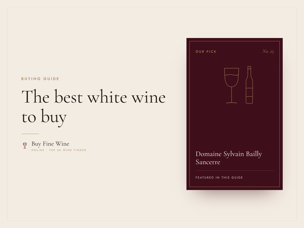 The best white wine to buy: crisp, aromatic and rich styles explained 3 The best white wine to buy: crisp, aromatic and rich styles explained