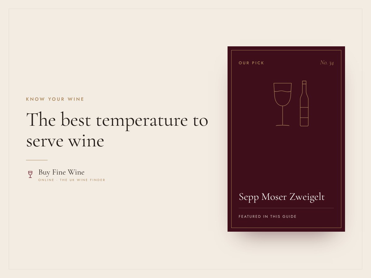 The best temperature to serve wine: a simple guide for every style 2 The best temperature to serve wine: a simple guide for every style